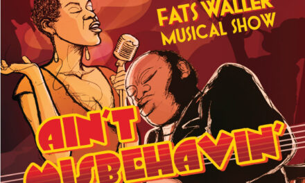 Ain’t Misbehavin’: The Fats Waller Musical Show Comes To Art Center