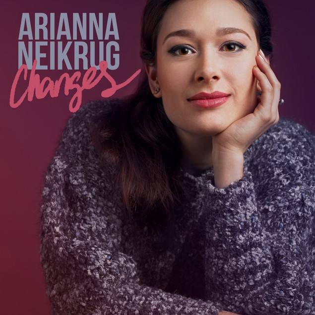 Arianna Neikrug’s ‘Changes’ Album Showcase her Sultry and Distinctive Vocal Chops