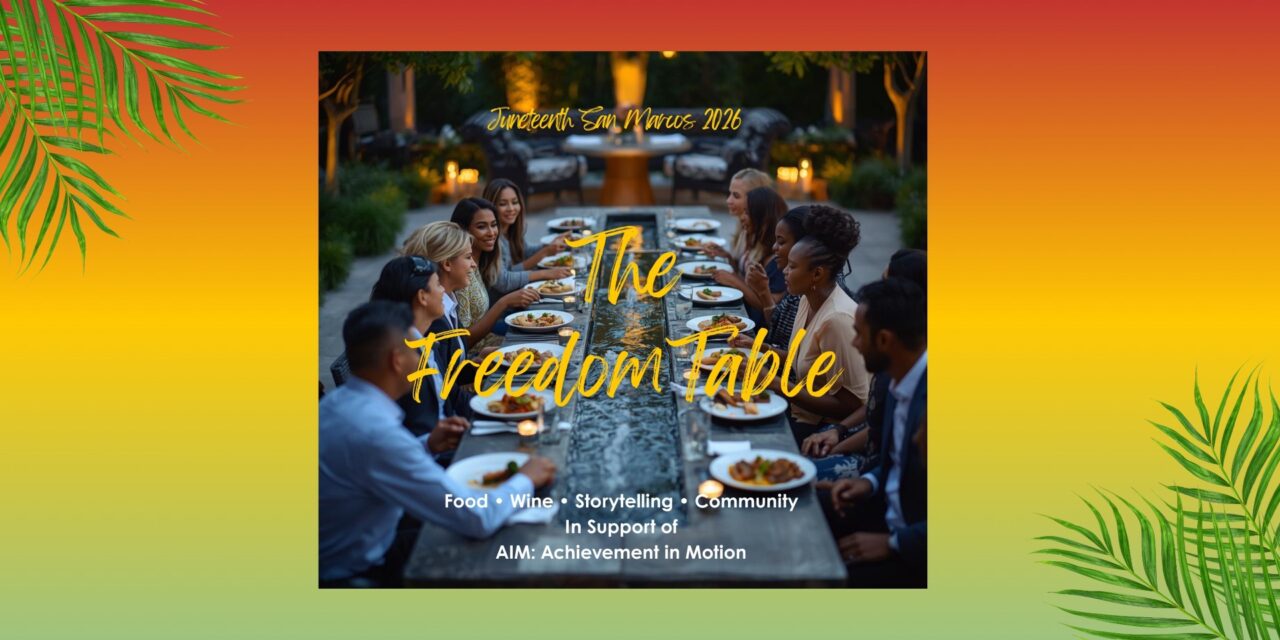 Freedom Table brings chef-led experience to San Marcos for Juneteenth