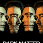 Apple TV unveils trailer for  ‘Dark Matter’ at San Diego Comic-Con